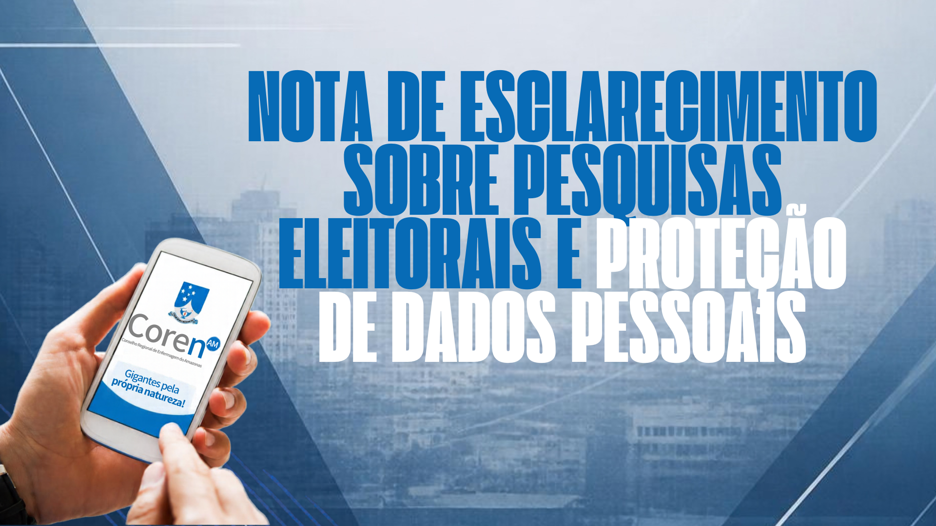 NOTA DE ESCLARECIMENTO SOBRE PESQUISAS ELEITORAIS E PROTEÇÃO DE DADOS PESSOAIS